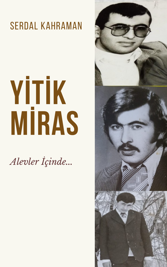 YİTİK MİRAS